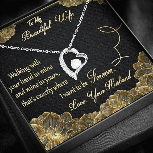 To My Wife You Are Where I Want To Be Forever Forever Love Necklace Gift For Her