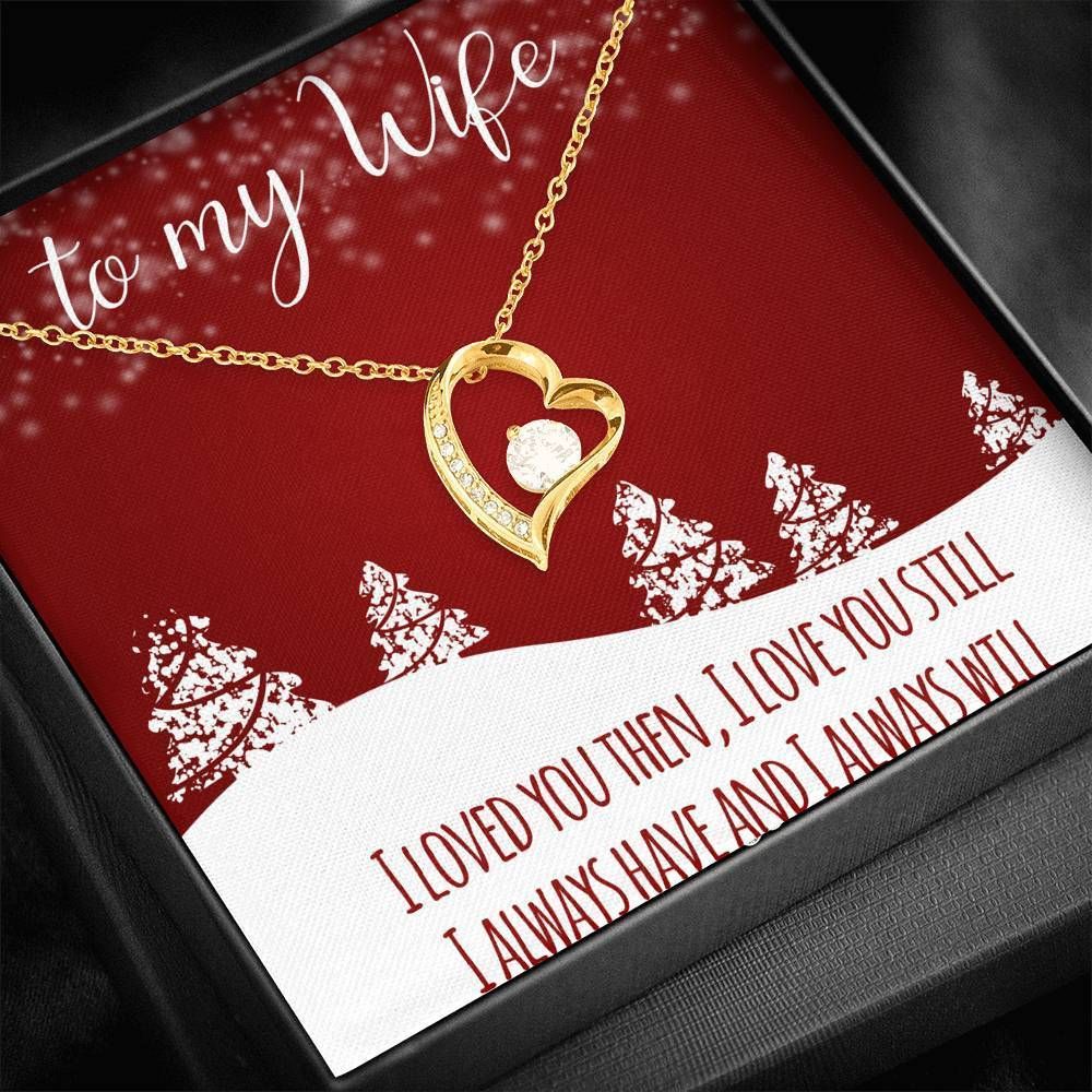 Always Love You Christmas Forever Love Necklace Gift For Wife