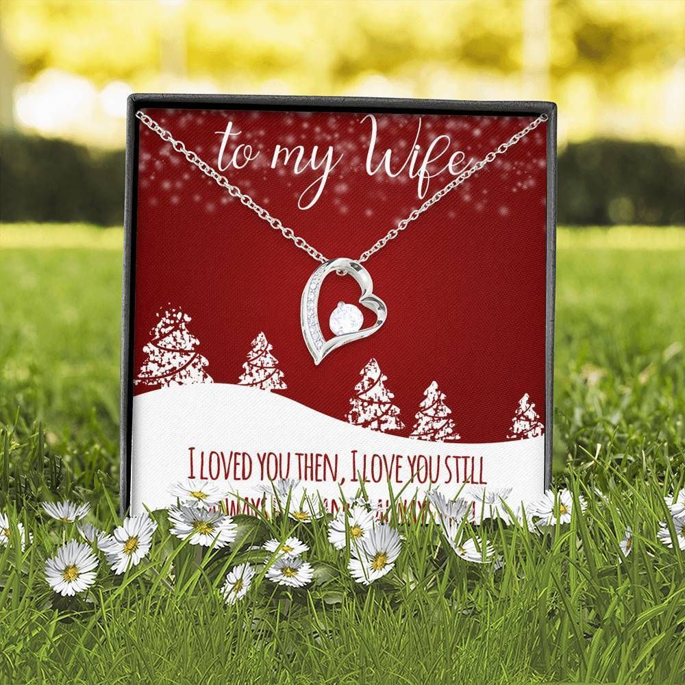 Always Love You Christmas Forever Love Necklace Gift For Wife