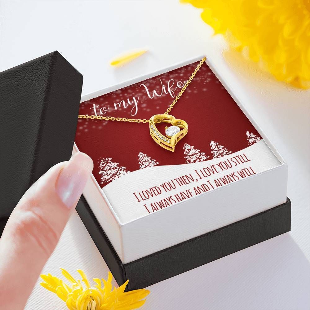 Always Love You Christmas Forever Love Necklace Gift For Wife