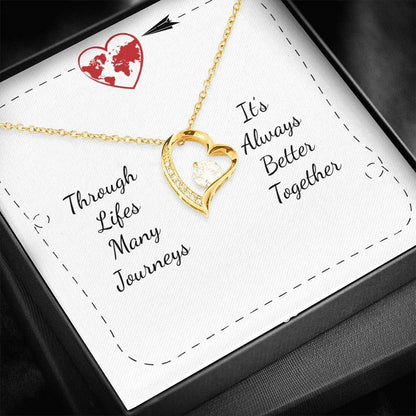 Through Life Many Journeys Forever Love Necklace Gift For Wife