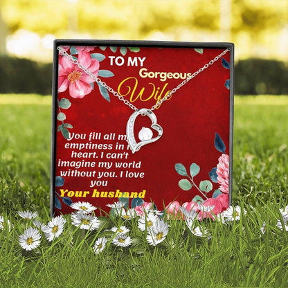 You Fill All My Emptiness Forever Love Necklace Gift For her