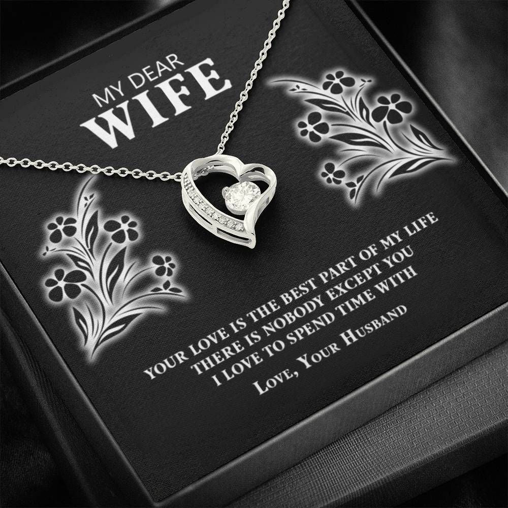 To My Dear Wife I Love To Spend Time With Forever Love Necklace