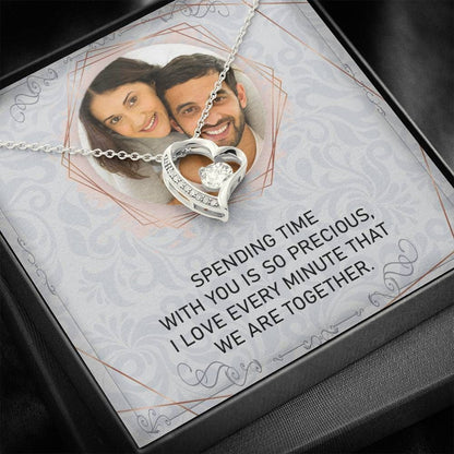 Spending Time With You Is So Precious Forever Love Necklace Gift For Her