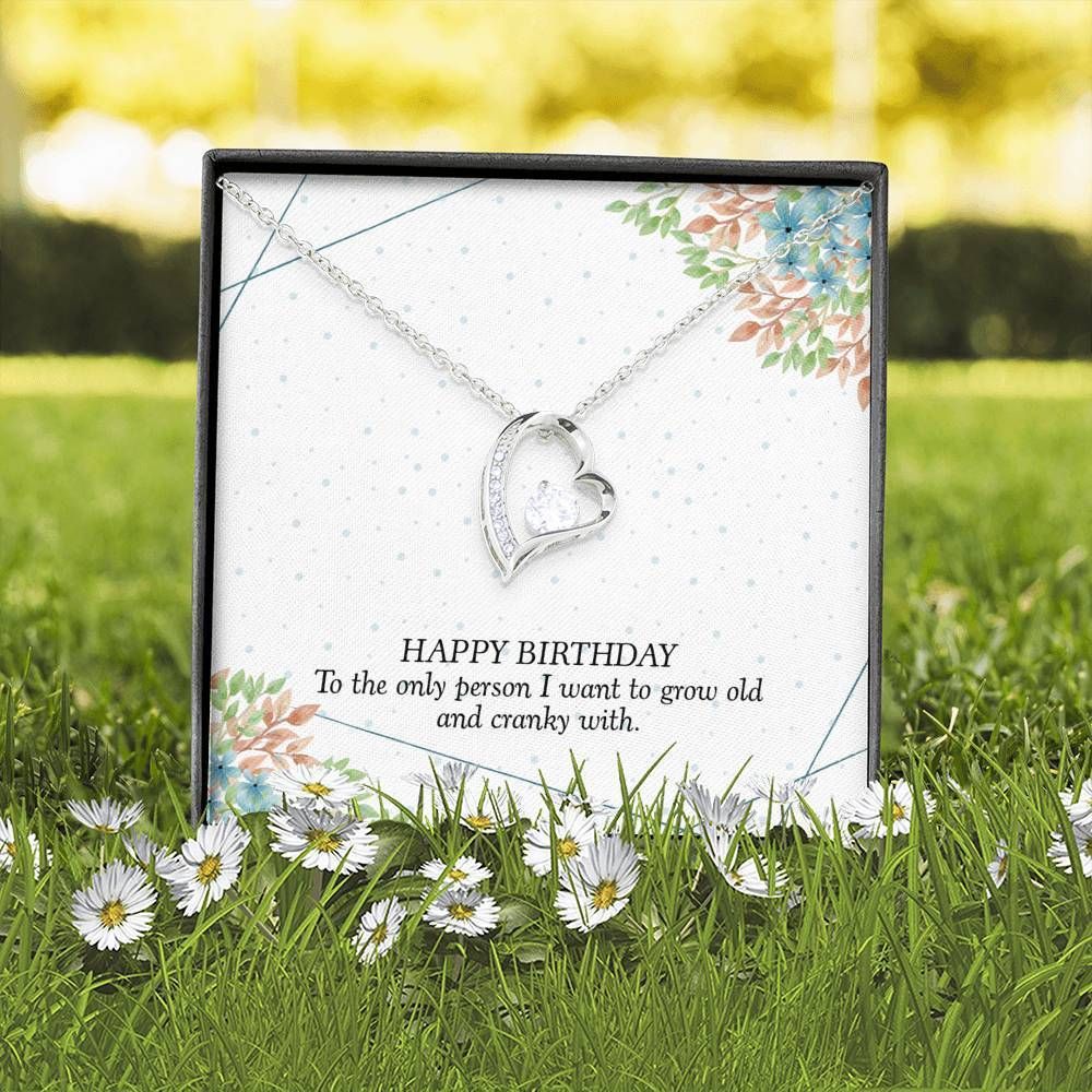 Happy Birthday To Girlfriend Who I Want To Grow Old With Forever Love Necklace