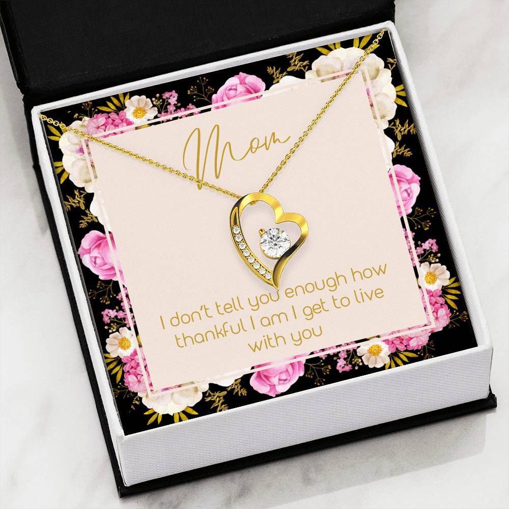 Thankful I Am I Get To Live With You 14K White Gold Forever Love Necklace Gift For Mom