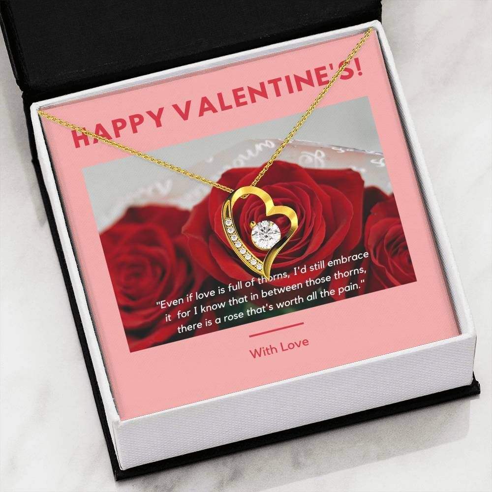 Happy Valentine's Day A Rose That's Worth All The Pain Forever Love Necklace Gift For Her