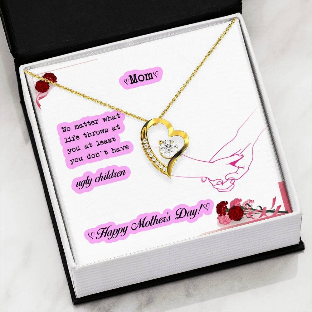 You Don't Have Ugly Children 18k Gold Forever Love Necklace Gift For Mom