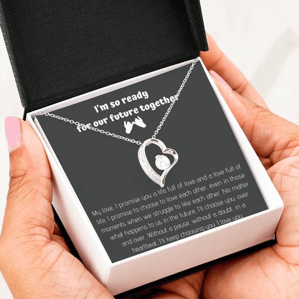 I'm So Ready For Our Future Life Together Gift For Wife Future Wife 14K White Gold Forever Love Necklace