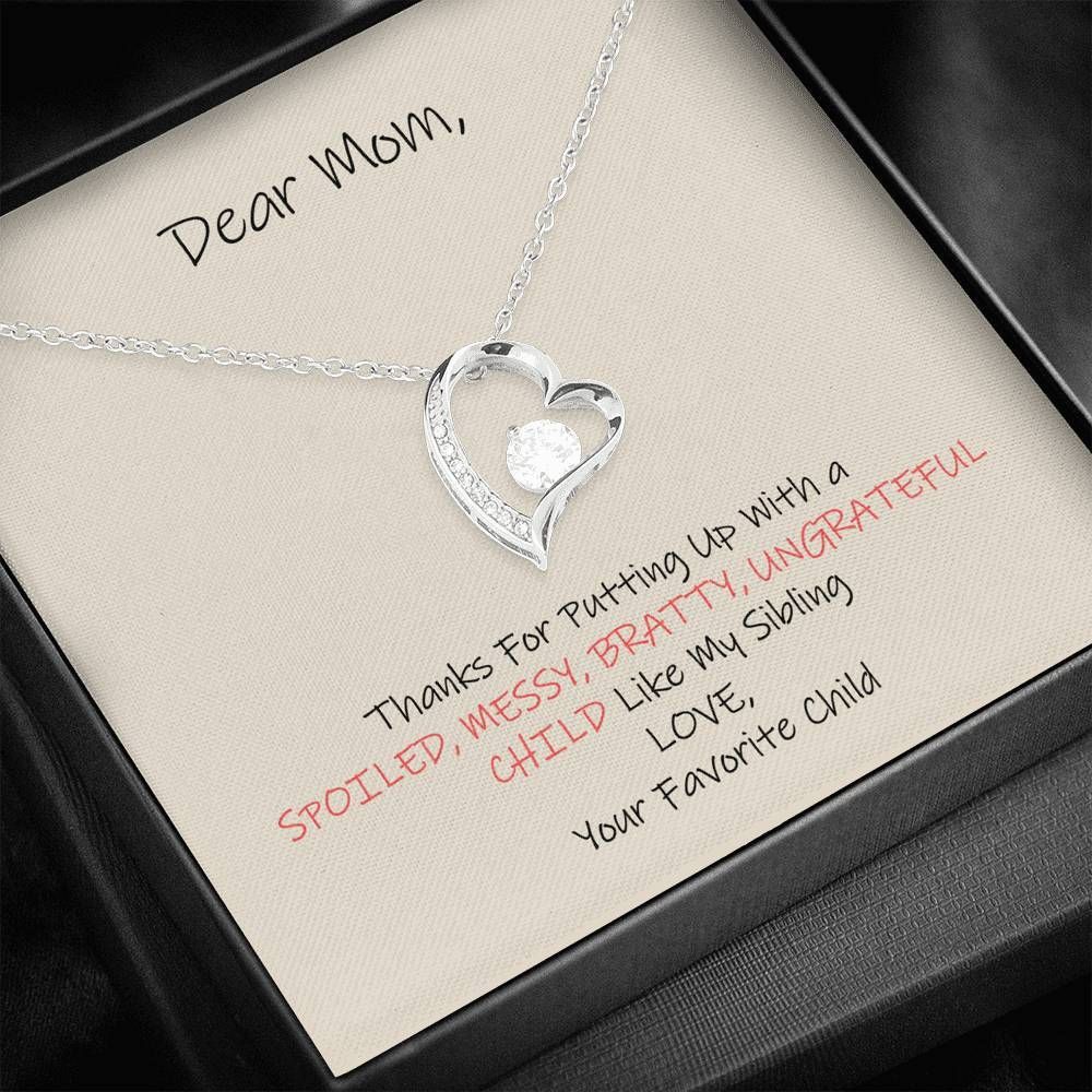 Thanks For Putting Up With A Spoiled Gift For Mom 14K White Gold Forever Love Necklace