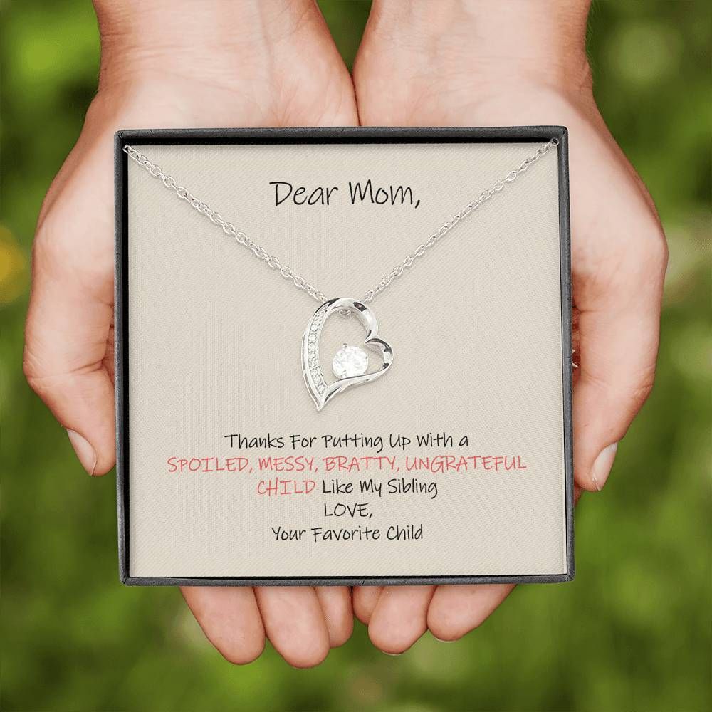 Thanks For Putting Up With A Spoiled Gift For Mom 14K White Gold Forever Love Necklace