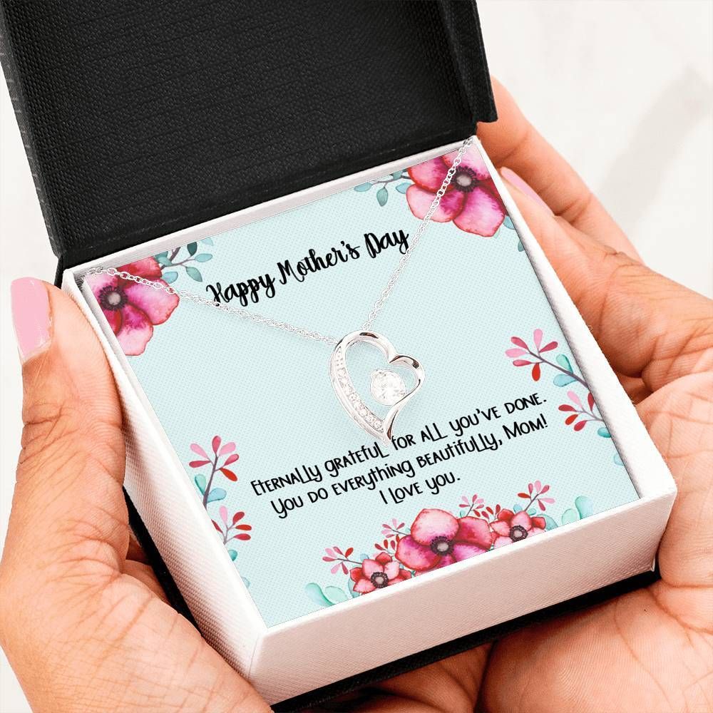 You Do Everything Beautifully Forever Love Necklace Gift For Mom Mama