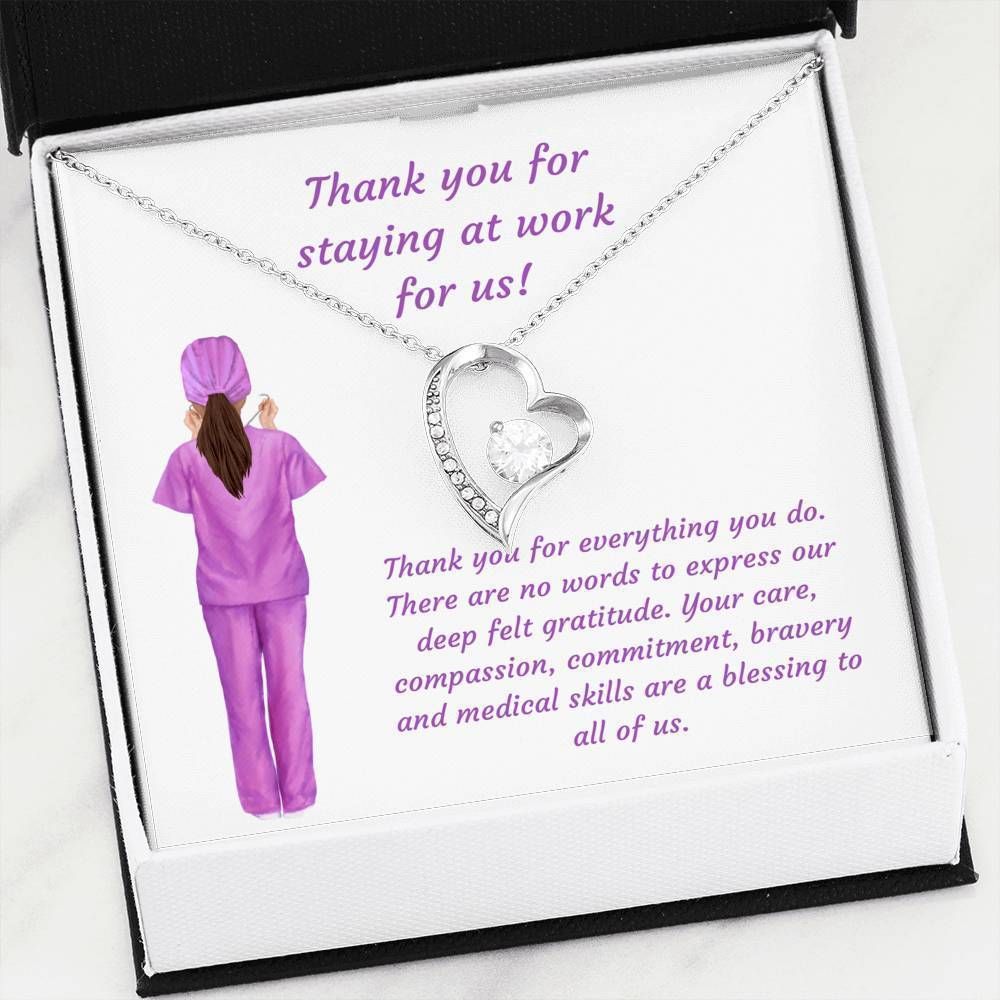 Thanks For Staying At Work For Us Gift For Nurse 14K White Gold Forever Love Necklace