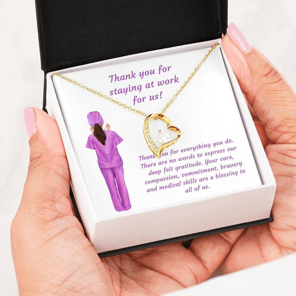 Thanks For Staying At Work For Us Gift For Nurse 14K White Gold Forever Love Necklace