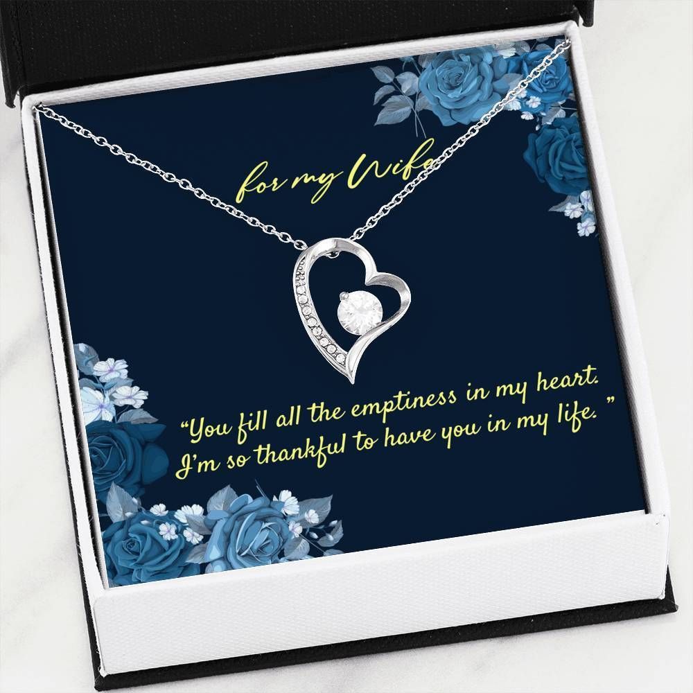 Gift For Wife You Fill All The Emptiness In My Heart Forever Love Necklace