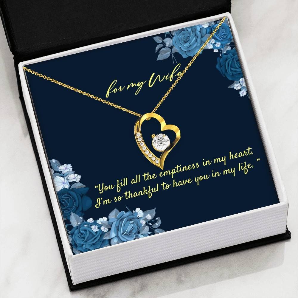 Gift For Wife You Fill All The Emptiness In My Heart Forever Love Necklace