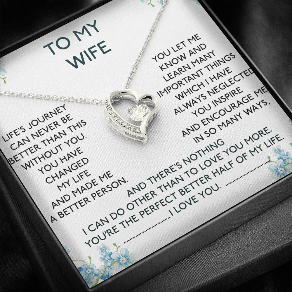 Gift For Wife You're The Perfect Better Half Of My Life Forever Love Necklace