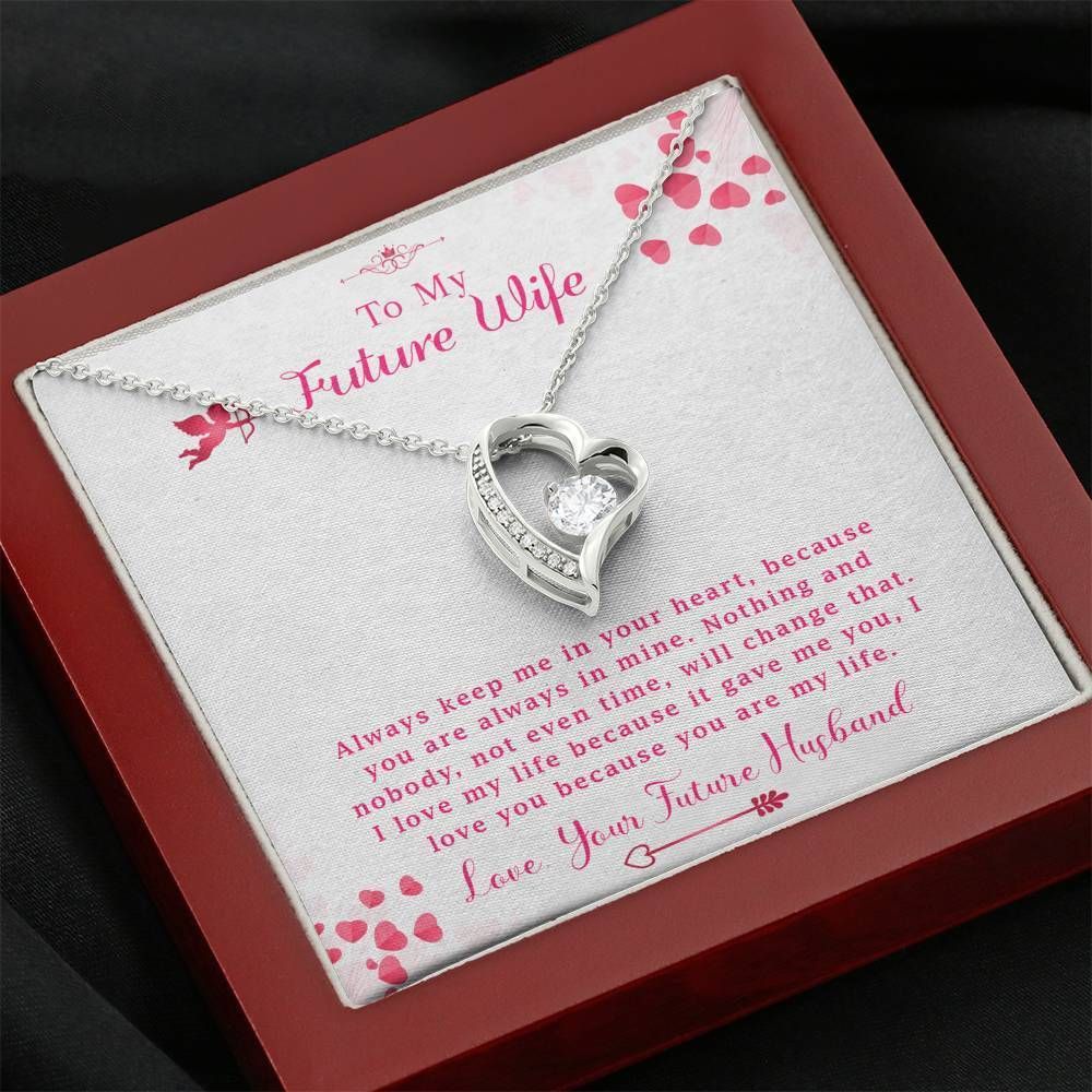 Because You Are My Life Heart Pattern Forever Love Necklace Gift For Wife Future Wife