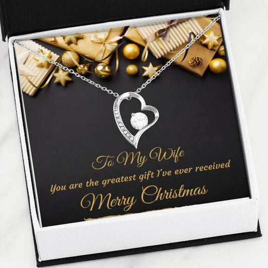 Merry Christmas Gift For Wife You Are The Greatest Gift I've Ever Received Forever Love Necklace