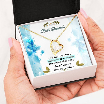 The Very Best One Is Already Mine Forever Love Necklace Gift For Friend