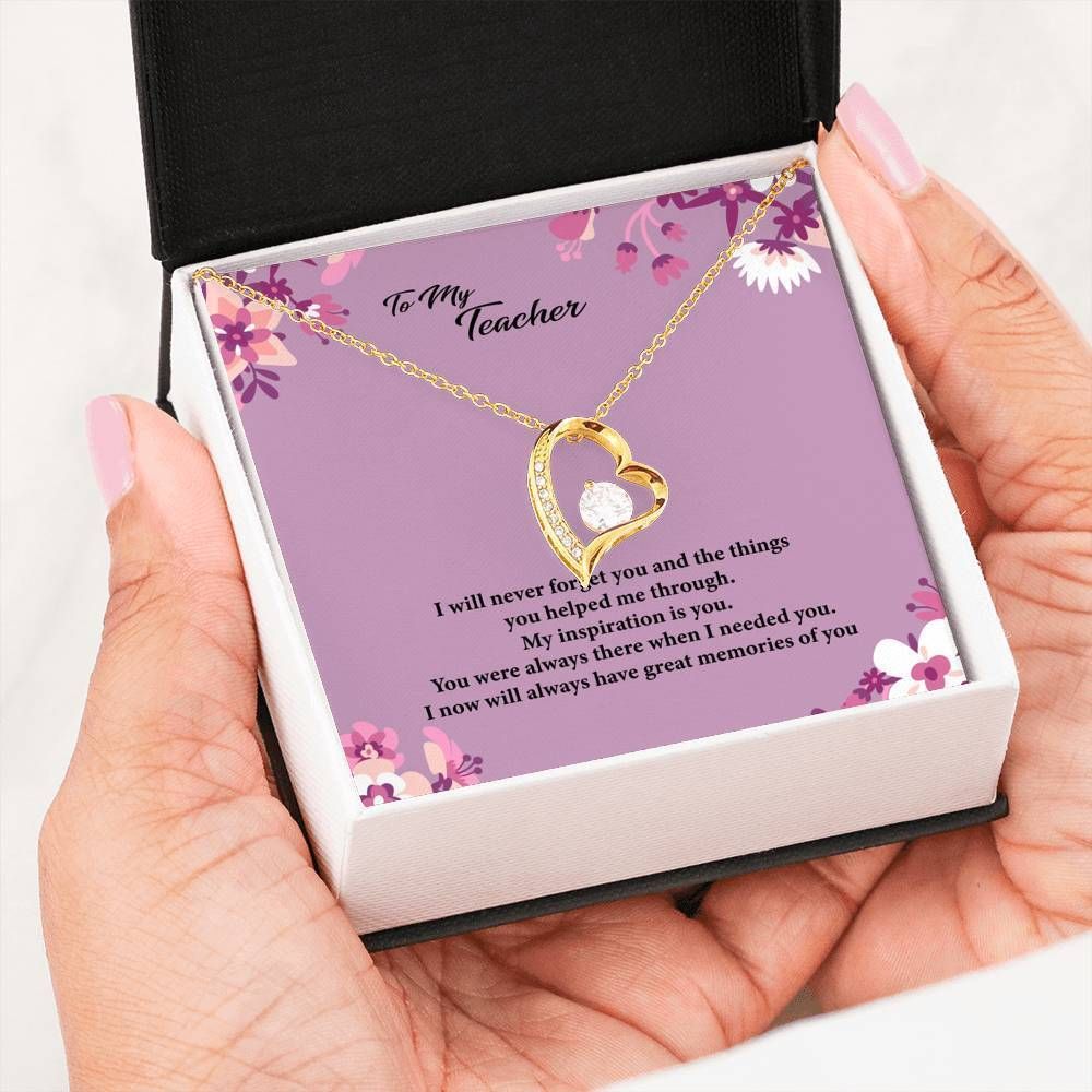 Forever Love Necklace Gift For Teacher I Will Never Forget You