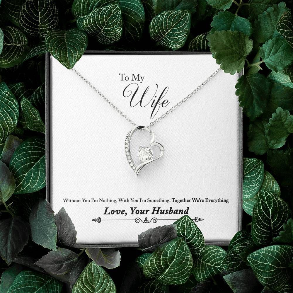 Gift For My Wife Together We're Everything Forever Love Necklace