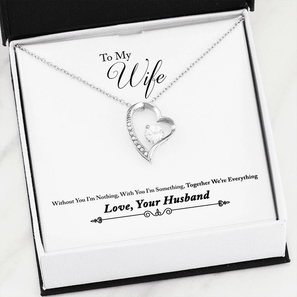 Gift For My Wife Together We're Everything Forever Love Necklace