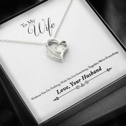 Gift For My Wife Together We're Everything Forever Love Necklace