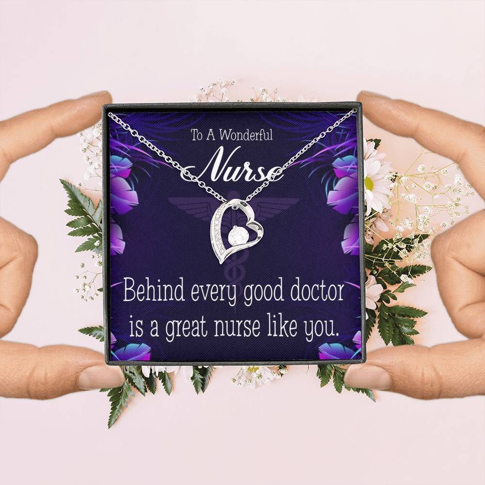 Gift For Nurse Behind Every Good Doctor Is A Great Nurse Like You Forever Love Necklace