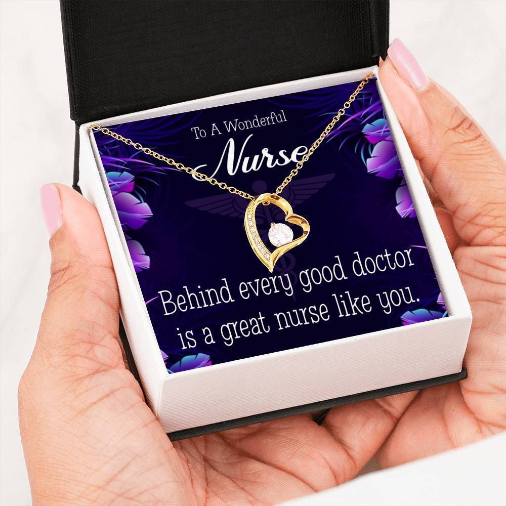 Gift For Nurse Behind Every Good Doctor Is A Great Nurse Like You Forever Love Necklace