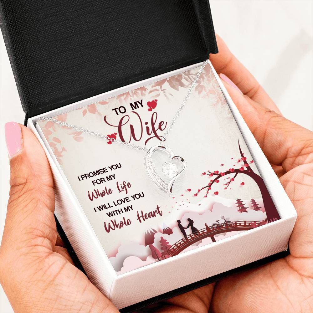 Gift For Wife I Will Love You With My Whole Heart Forever Love Necklace