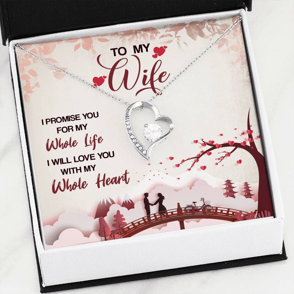 Gift For Wife I Will Love You With My Whole Heart Forever Love Necklace