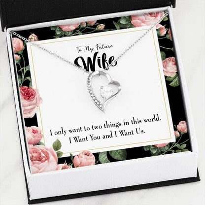 Gift For Wife Want You And I Want Us Forever Love Necklace