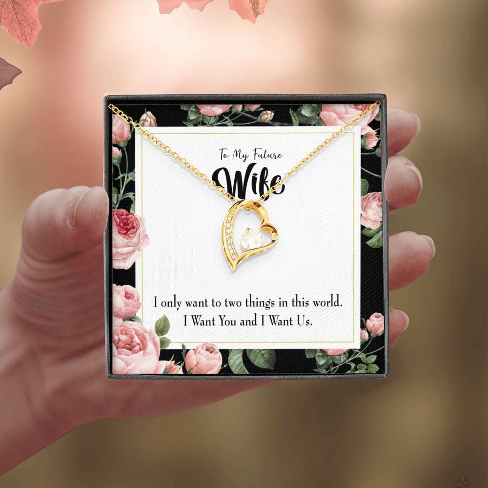 Gift For Wife Want You And I Want Us Forever Love Necklace