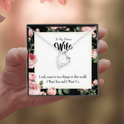 Gift For Wife Want You And I Want Us Forever Love Necklace