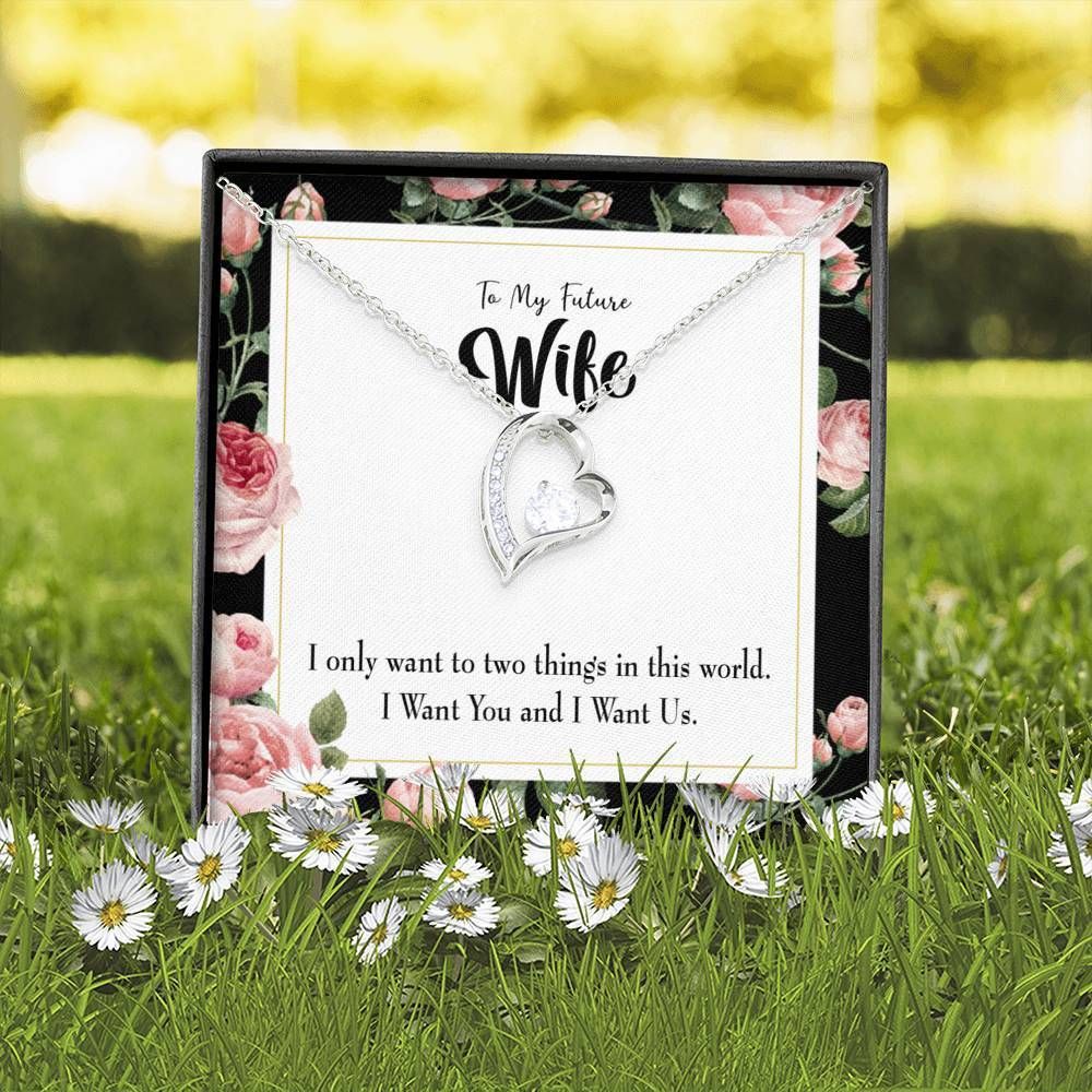 Gift For Wife Want You And I Want Us Forever Love Necklace