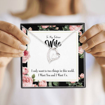 Gift For Wife Want You And I Want Us Forever Love Necklace