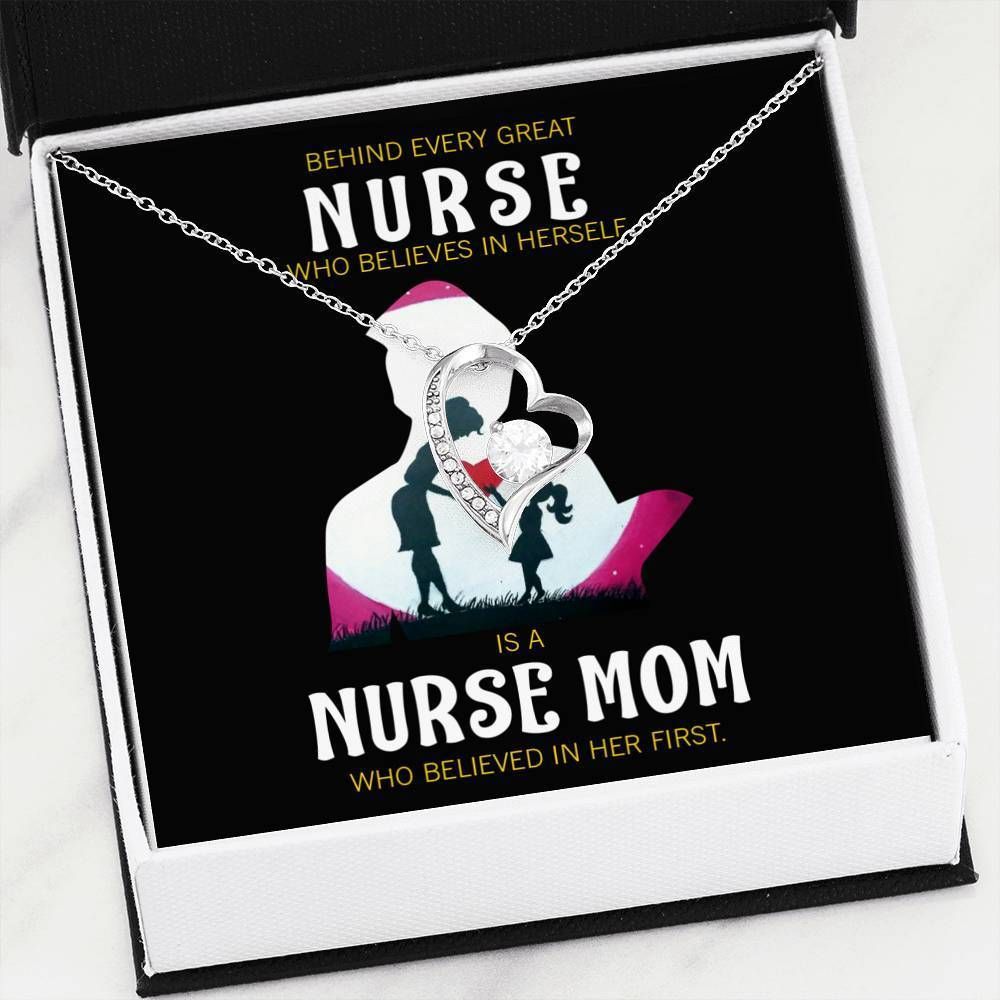 Behind Every The Great Nurse Forever Love Necklace Gift For Mom