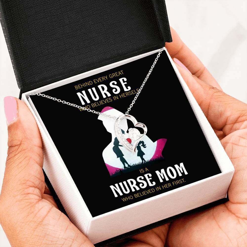 Behind Every The Great Nurse Forever Love Necklace Gift For Mom