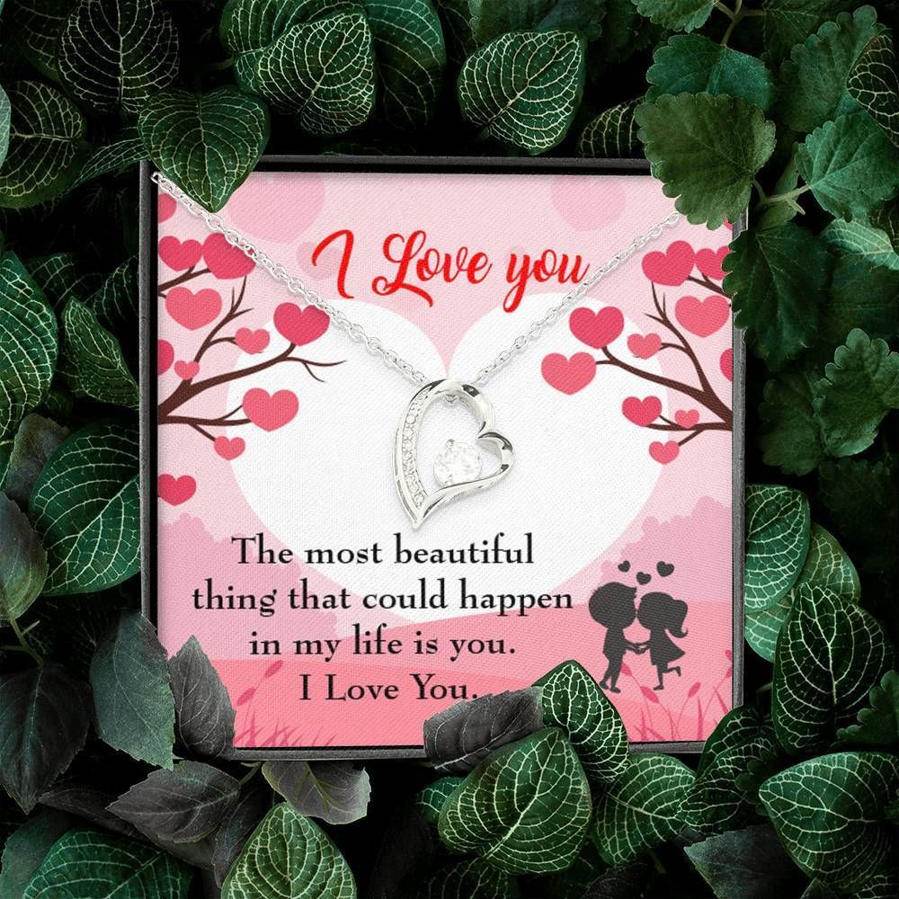 Gift For Your Lover The Most Beautiful Thing Forever Love Necklace