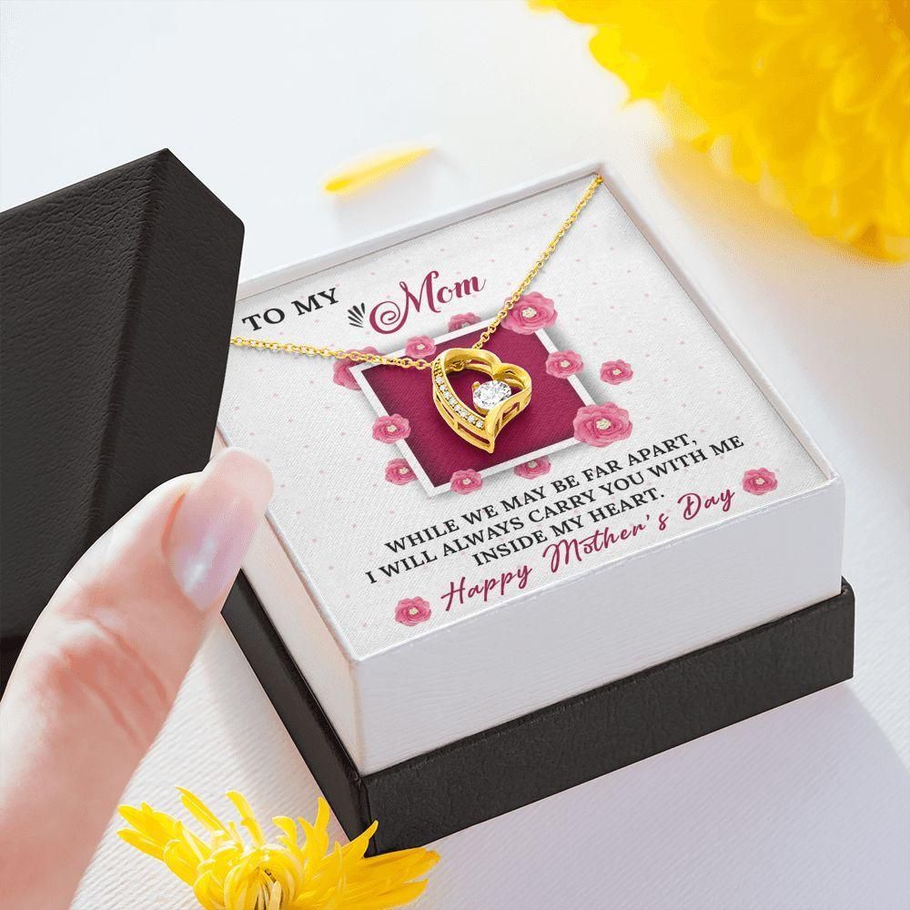 Happy Mother's Day Gift To My Mom Inside My Heart Forever Love Necklace