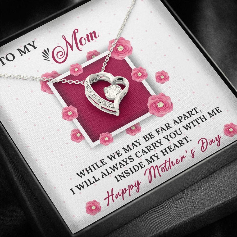 Happy Mother's Day Gift To My Mom Inside My Heart Forever Love Necklace