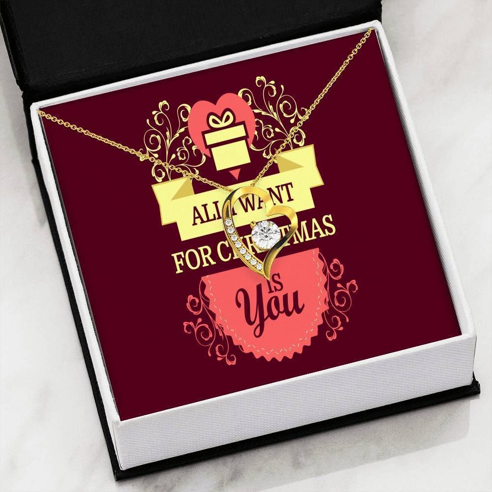 Gift For Your Lover All I Want For Christmas Is You Forever Love Necklace