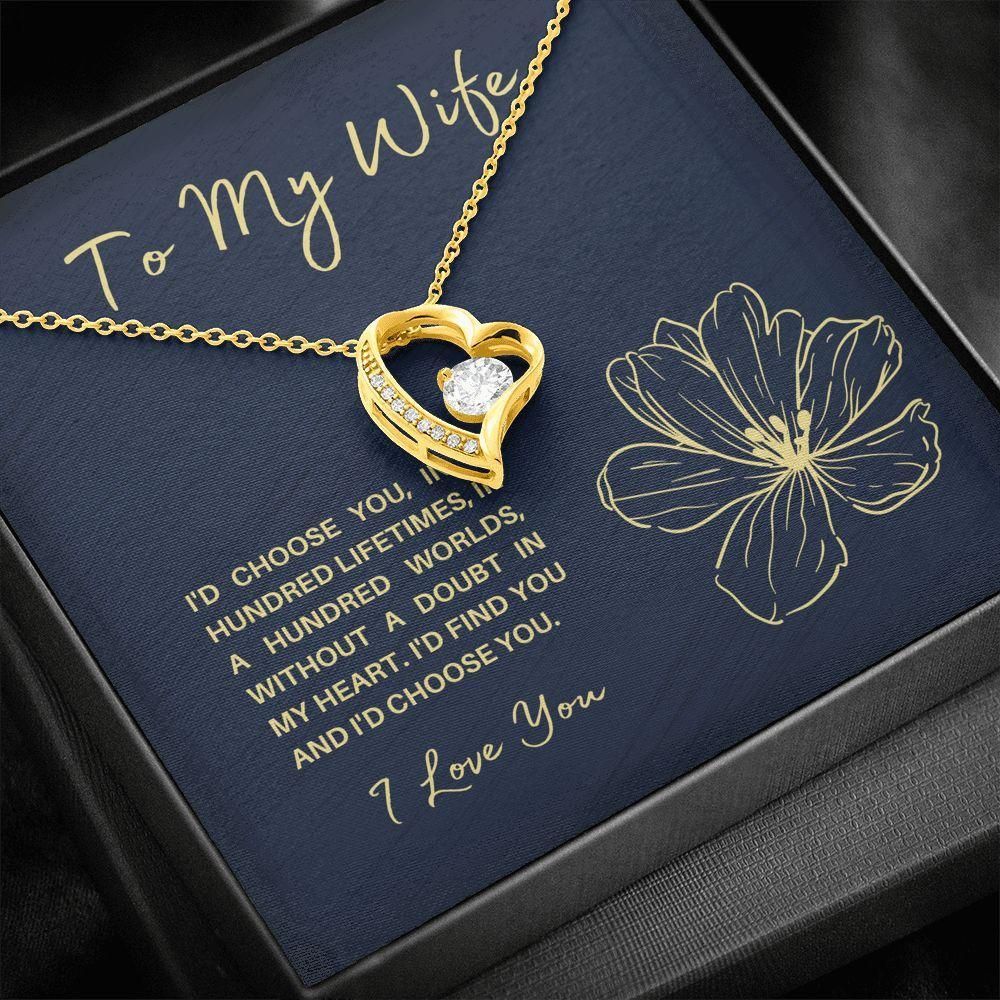 I'd Choose You Gift For Wife Forever Love Necklace