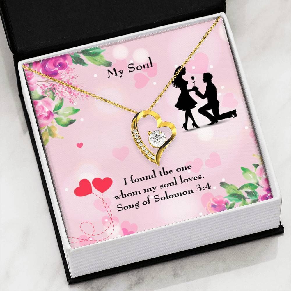 I Found The One Whom My Soul Loves Gift For Her Forever Love Necklace