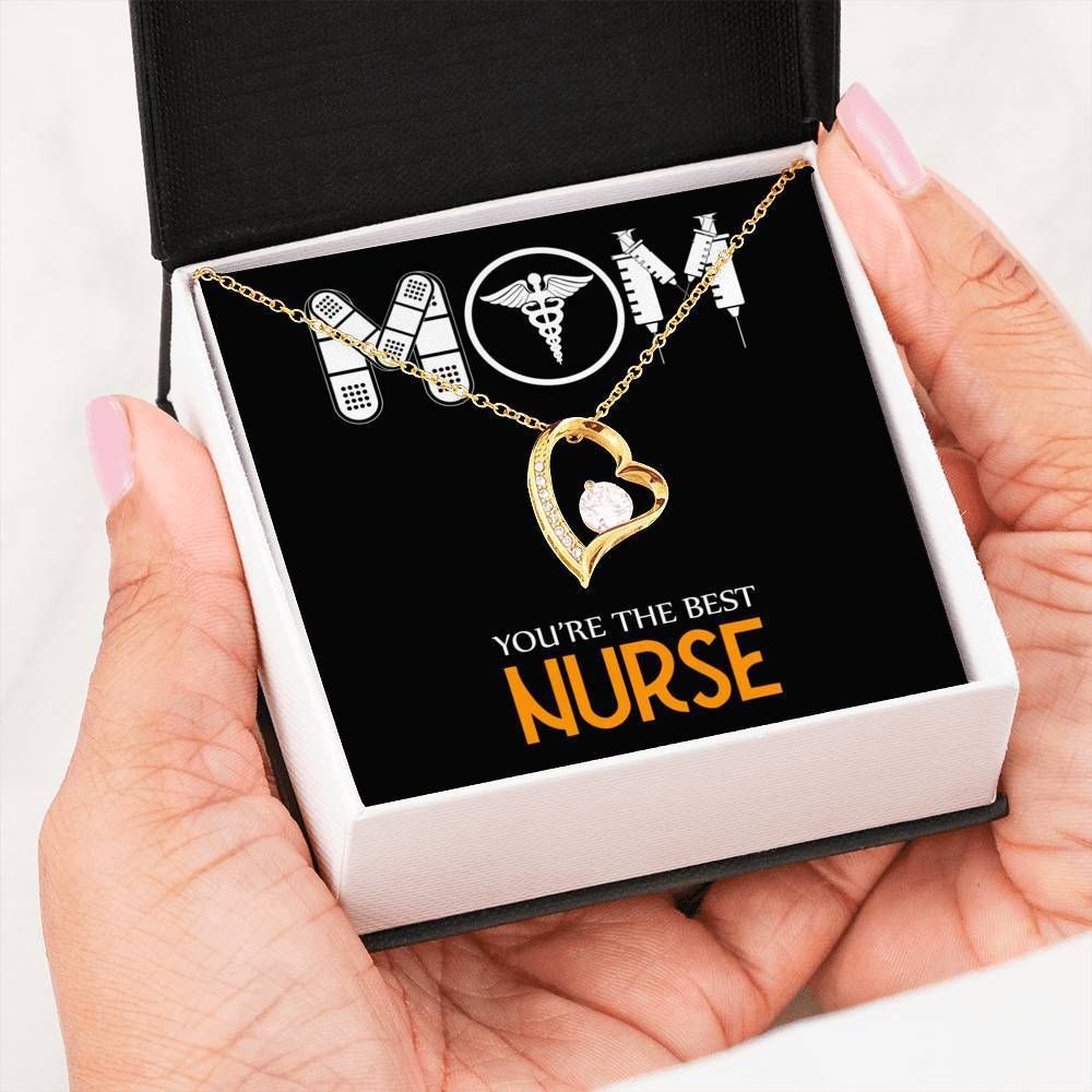 Mom You Are The Best Nurse Forever Love Necklace