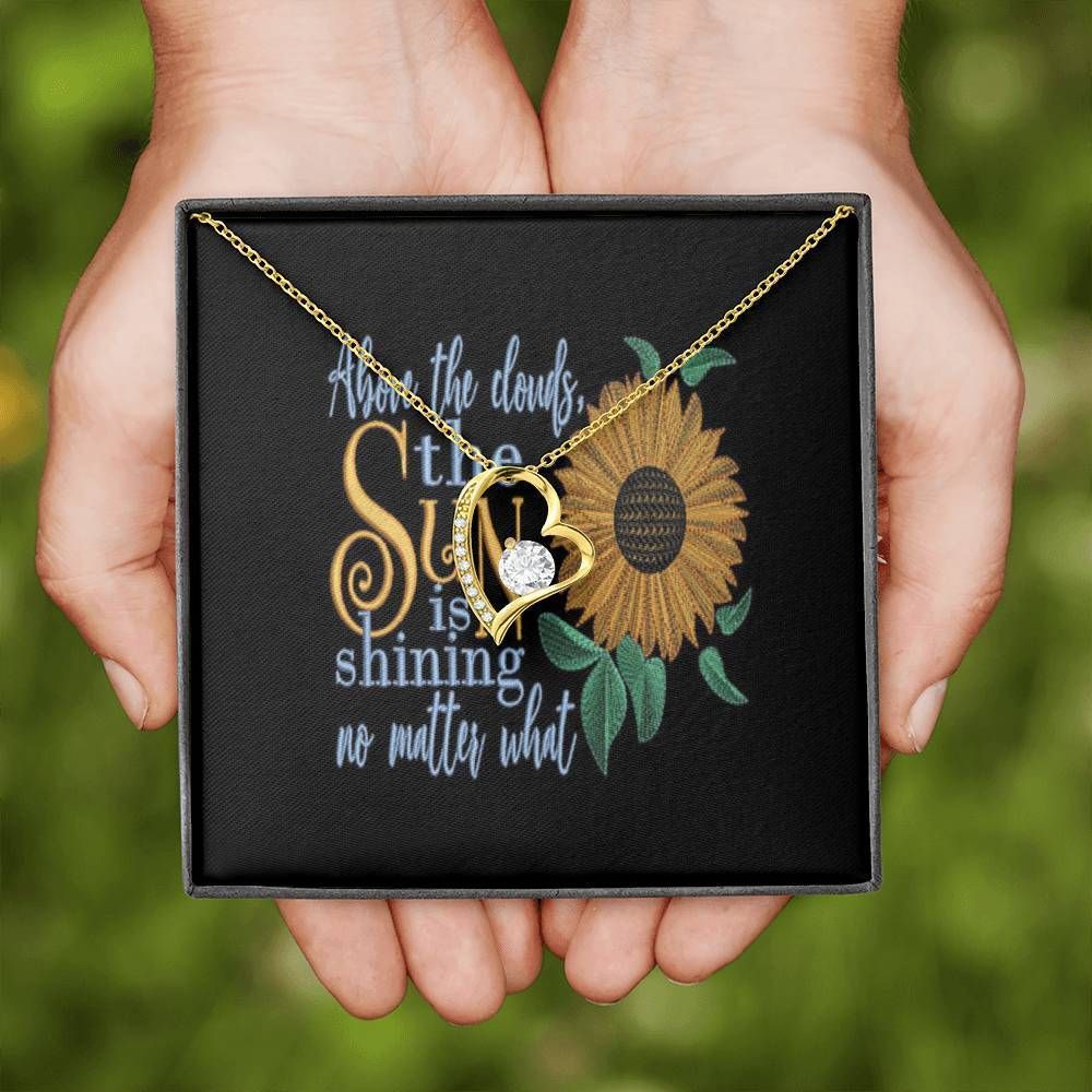 The Sun Is Shining No Matter What Forever Love Necklace