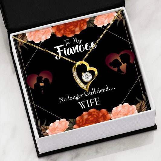 No Longer Girlfriend Wife Gift For Fiancee 18K Gold Forever Love Necklace