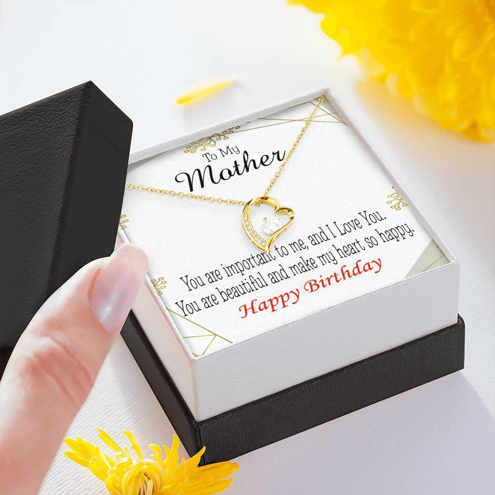 Happy Birthday You Are Important To Me Gift For Mother Forever Love Necklace