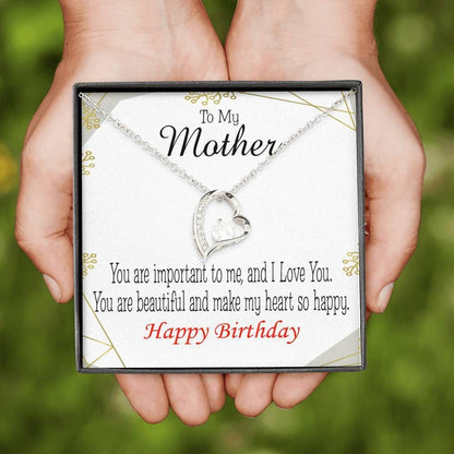 Happy Birthday You Are Important To Me Gift For Mother Forever Love Necklace